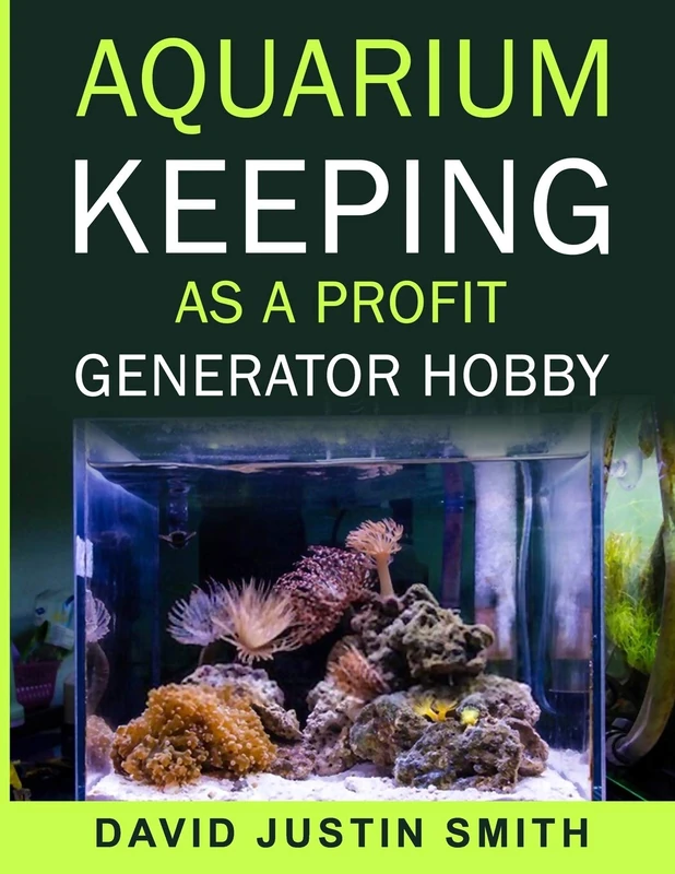 Aquarium keeping as a Profit Generator Hobby