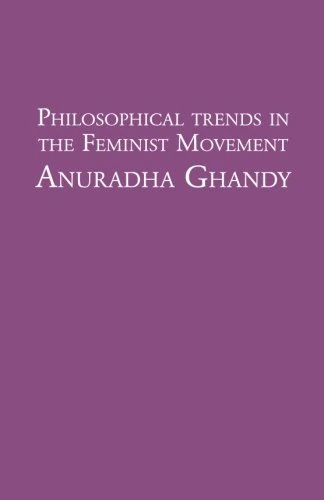 Philosophical Trends in the Feminist Movement - Book