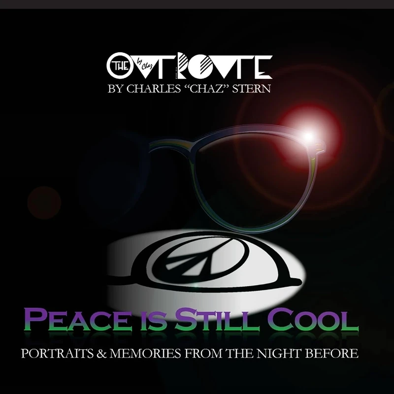 Peace is Still Cool: Portraits & Memories from the Night Before: Volume 3 (The OUT ROUTE) - Image 1