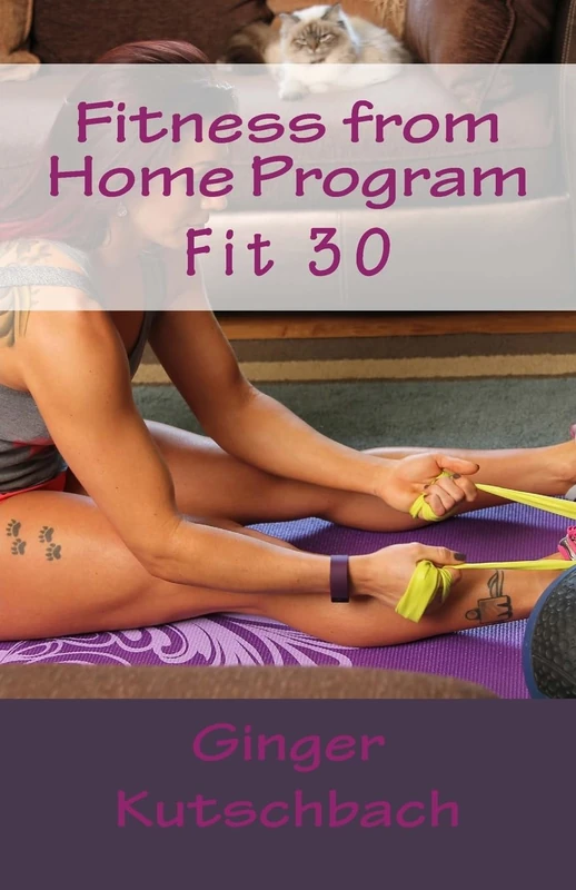 Fitness from Home Program: Fit 30: Volume 1 (GKFit Training Programs)