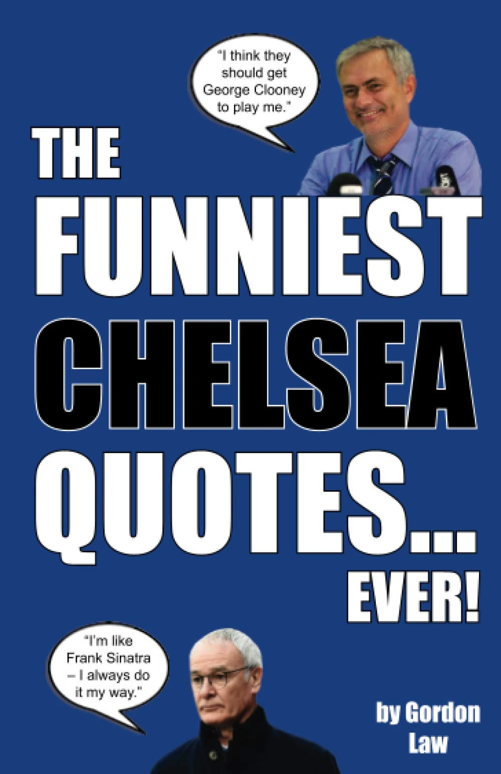 The Funniest Chelsea Quotes... Ever!