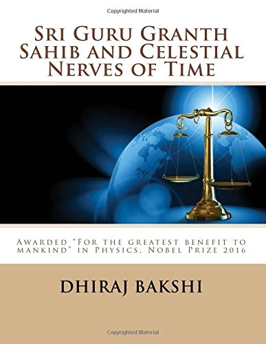 Sri Guru Granth Sahib and Celestial Nerves of Time