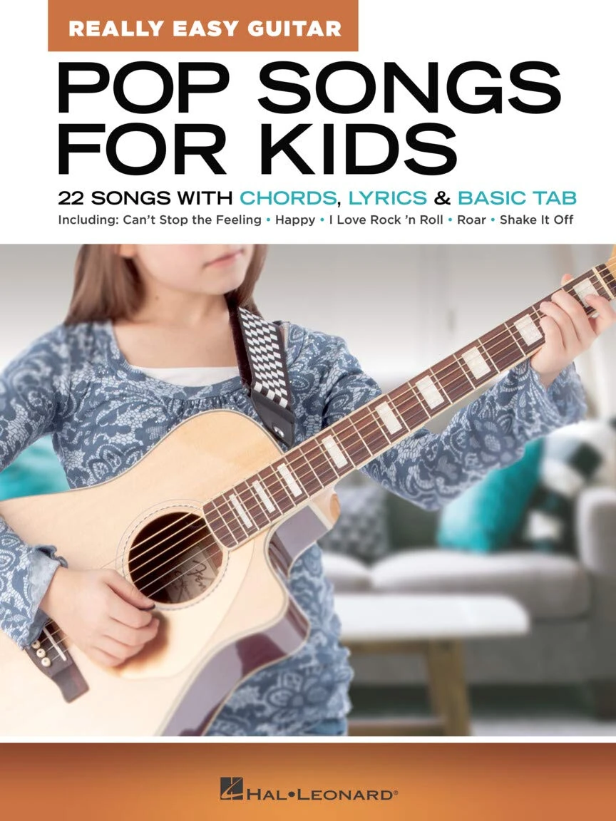 Pop Songs for Kids - Really Easy Guitar Series | 22 Beginner-Friendly Songs with Chords, Lyrics and Basic Tabs: 22 Songs with Chords, Lyrics & Basic Tab