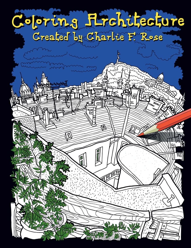 Coloring Architecture: Volume 1 (The Drawings of Charlie F. Rose) - Image 1