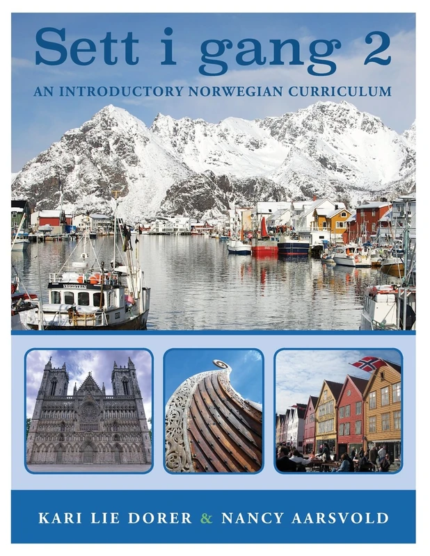 Sett i gang 2 (Second Edition): An Introductory Norwegian Curriculum (Sett i gang (2nd edition, 2016)) - Image 1