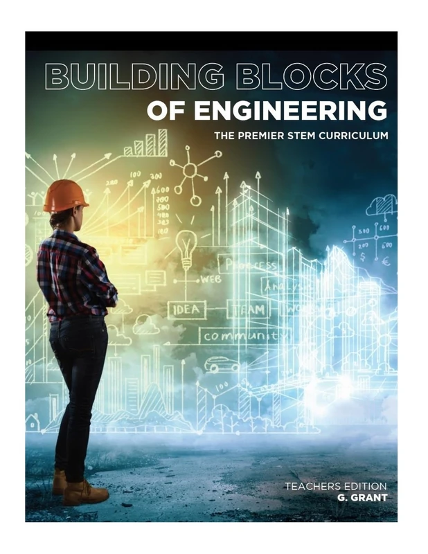 Building Blocks of Engineering: Teacher's Guide