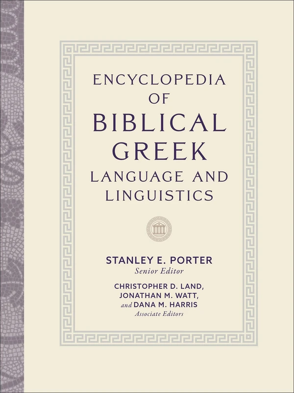 Baker Academic Encyclopedia of Biblical Greek Language