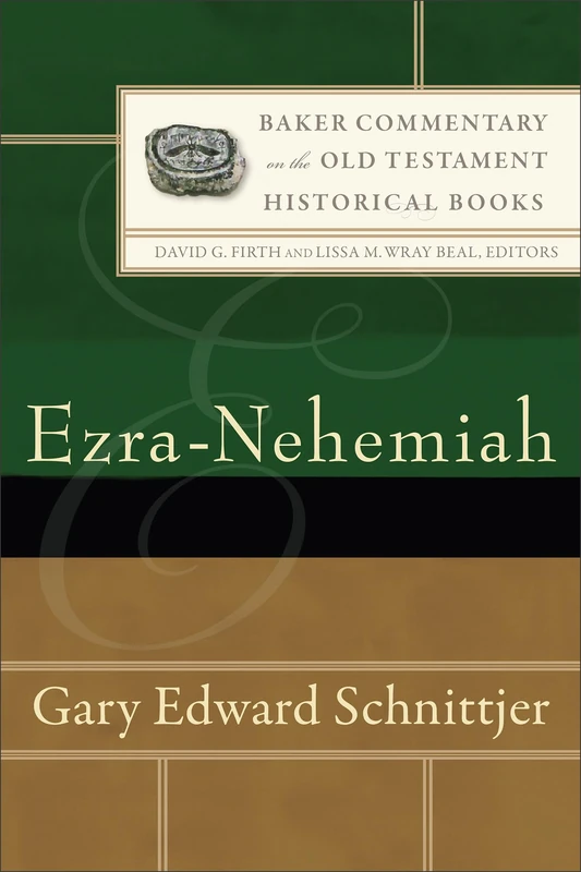 Ezra-Nehemiah (Baker Commentary on the Old Testament)