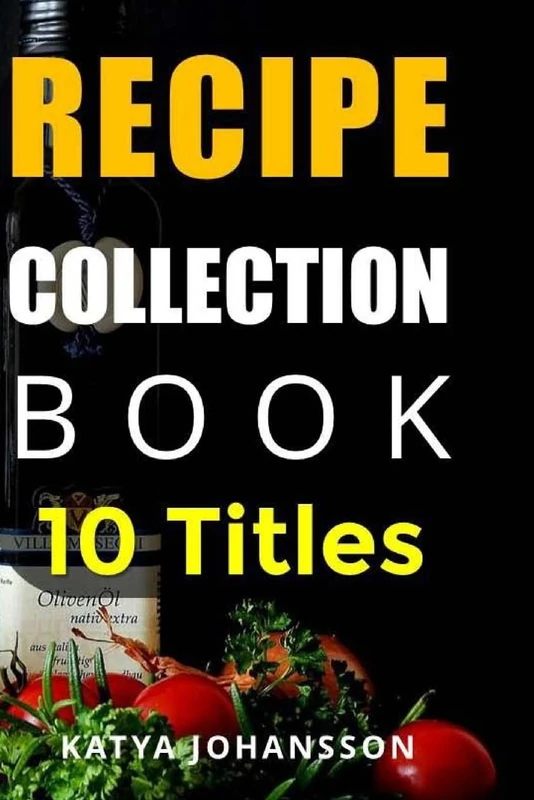 Recipe Collection Book: 10 Titles - Collection of Recipe Books