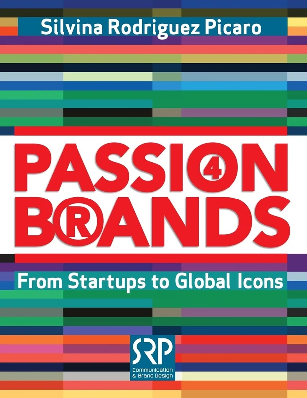 Passion 4 Brands: by Silvina Rodriguez Picaro - Image 1