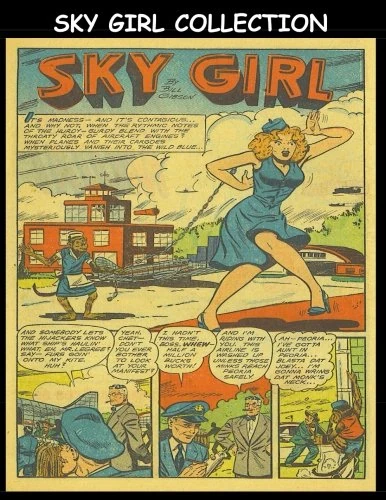 Sky Girl Collection: Collection of the Sky Girl Stories From Jumbo Comics