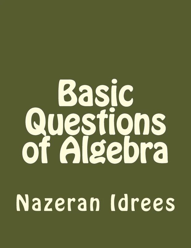 Basic Questions of Algebra