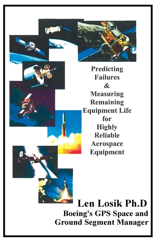 Predicting Failures & Measuring Remaining Equipment Life for Highly Reliable Aerospace Equipment - Image 1