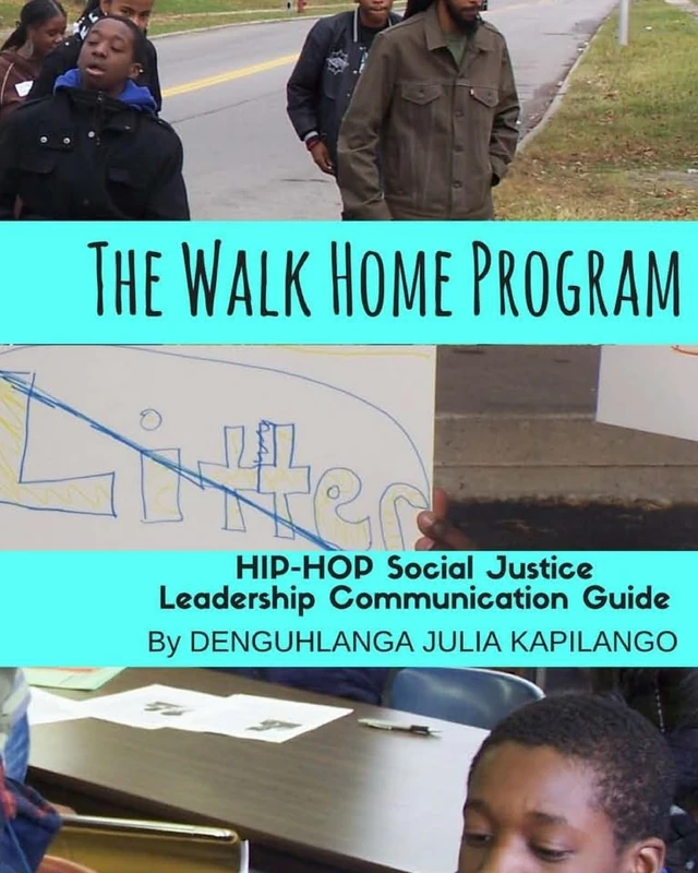 The Walk Home Program: Hip Hop Social Justice Leadership Communication Guide - Image 1