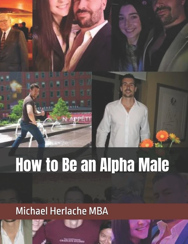 How to Be an Alpha Male