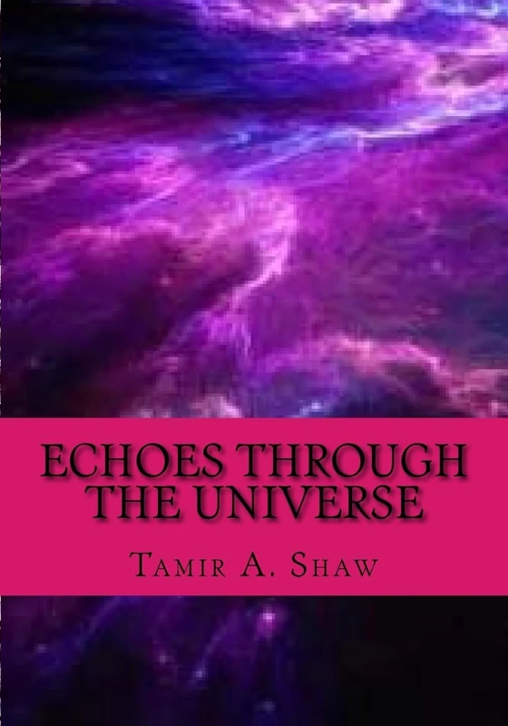 Echoes Through The Universe