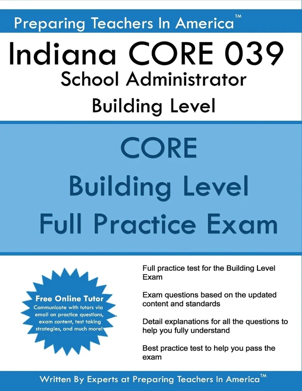 Indiana CORE 039 School Administrator Building Level: Indiana CORE Assessment 039 Exam - Image 1