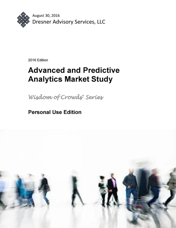 2016 Advanced and Predictive Analytics Market Study