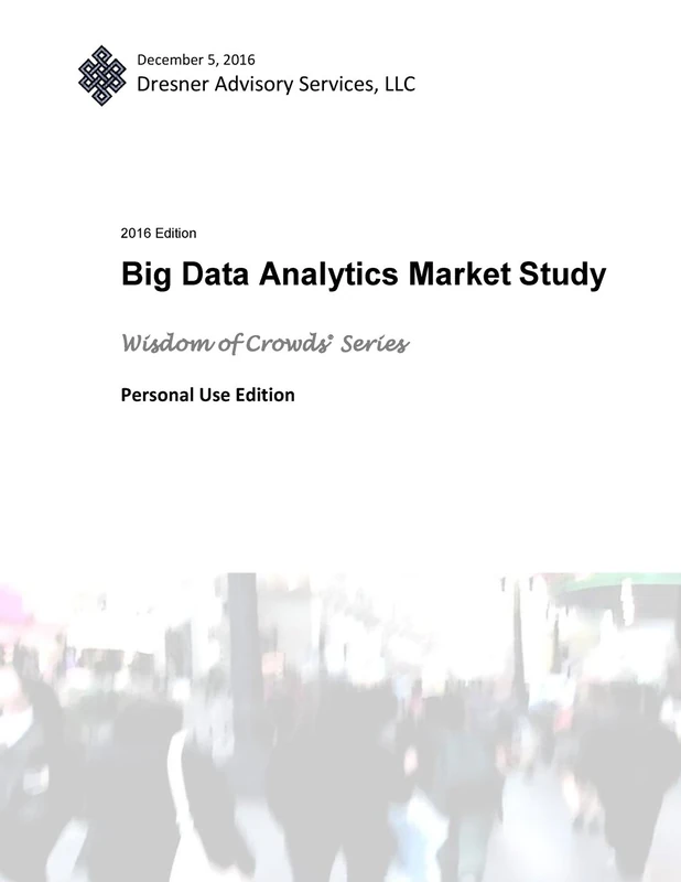 2016 Big Data Analytics Market Study Report