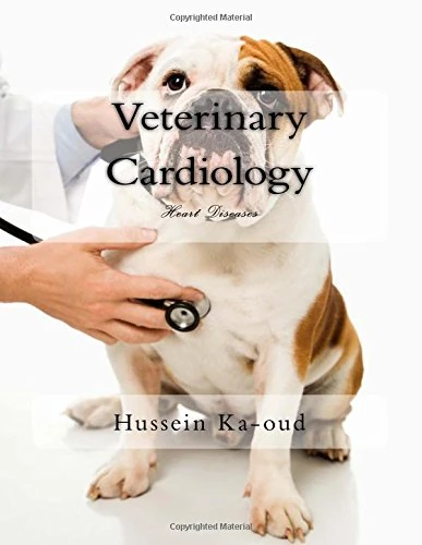 Veterinary Cardiology: Heart Diseases