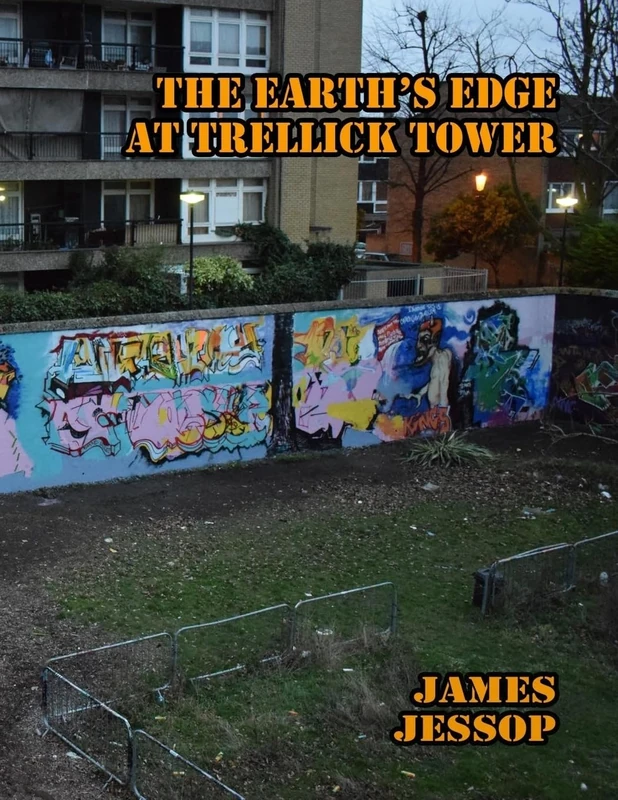 The Earth's Edge at Trellick Tower: Volume 1 (London Graffiti and Street Art) - Image 1