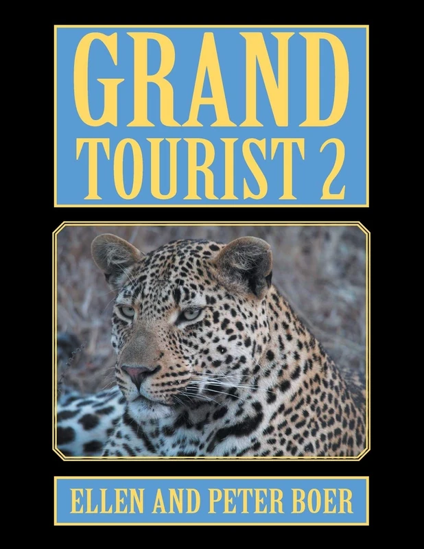 Grand Tourist 2: On Experiencing the World