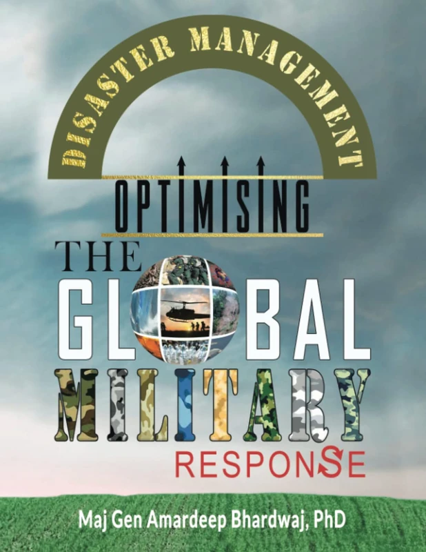 Disaster Management : Optimising The Global Military Response
