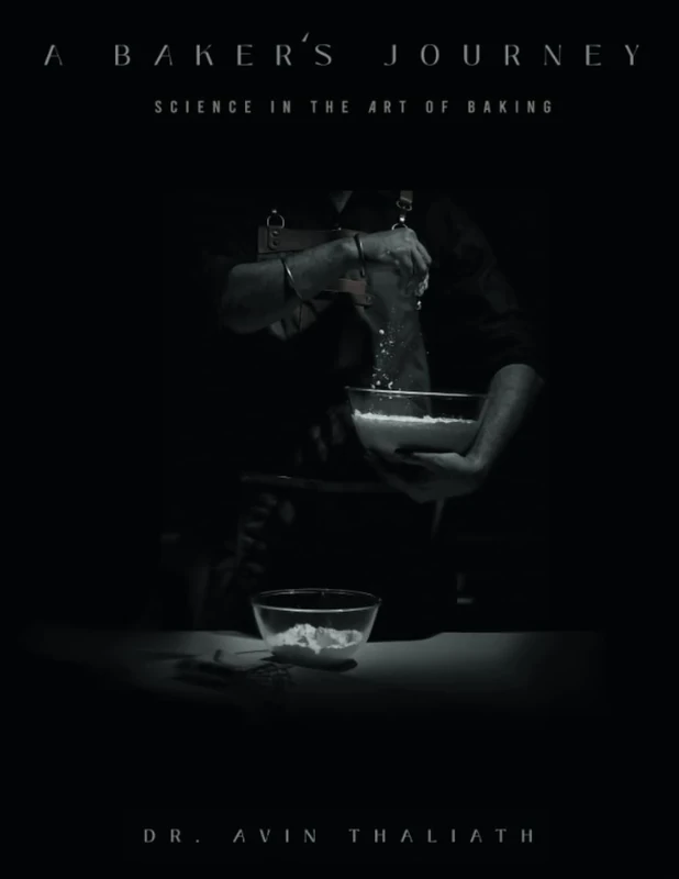 A Baker’s Journey: Science in the Art of Baking