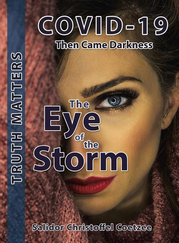 The Eye of the Storm - A Quest for Truth Book