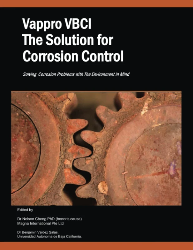 VAPPRO VBCI The Solution for Corrosion Control: Solving Corrosion Problems with The Environment in Mind