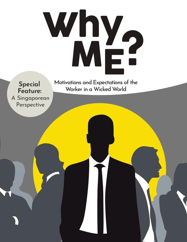 Why Me?: Motivations and Expectations of the Worker in a Wicked World - Image 1
