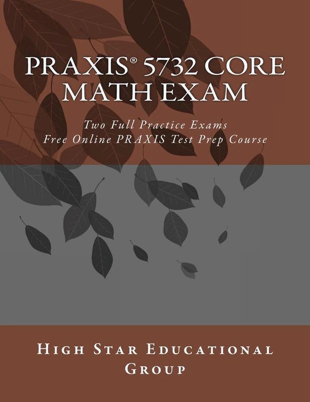 PRAXIS 5732 CORE Math Exam