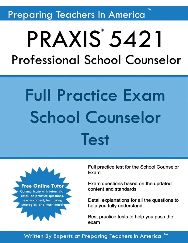 PRAXIS 5421 Professional School Counselor
