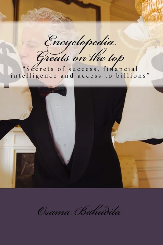 Encyclopedia Greats on the top: "Secrets of success, financial intelligence and access to billions" - Image 1