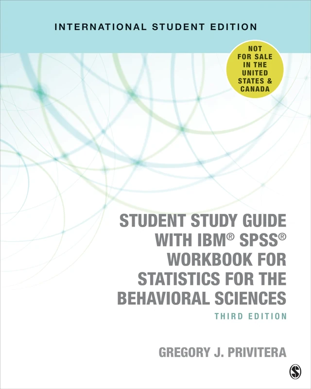 Student Study Guide With IBM® SPSS® Workbook for Statistics for the Behavioral Sciences