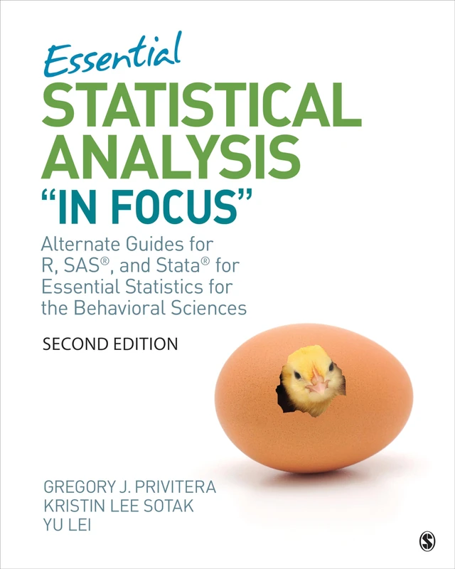 Essential Statistical Analysis "In Focus": Alternate Guides for R, SAS, and Stata for Essential Statistics for the Behavioral Sciences