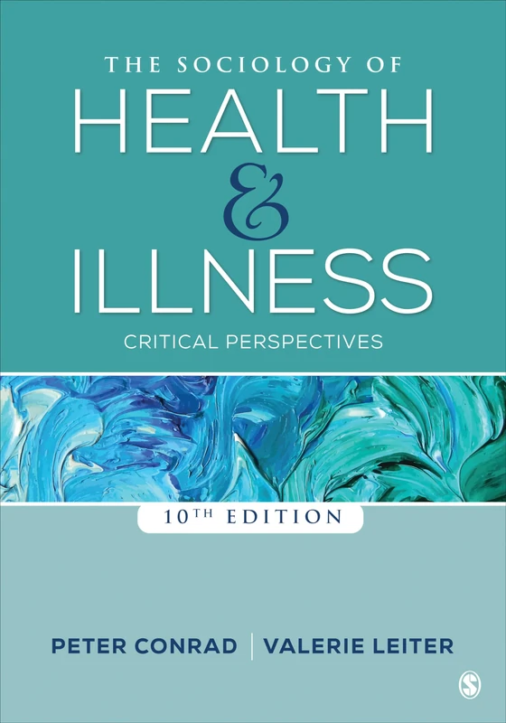 The Sociology of Health and Illness: Critical Perspectives