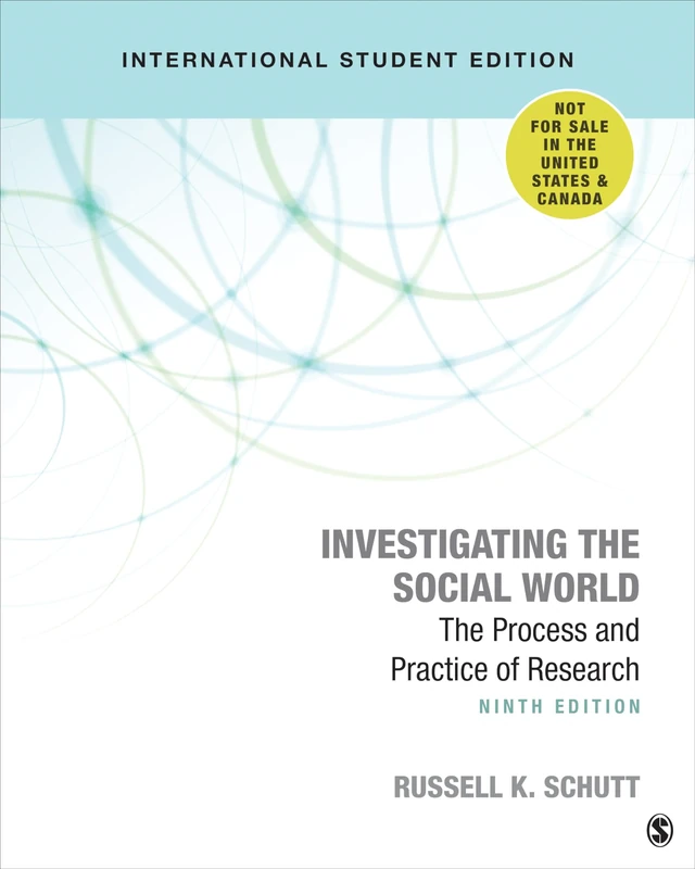 Investigating the Social World: The Process and Practice of Research