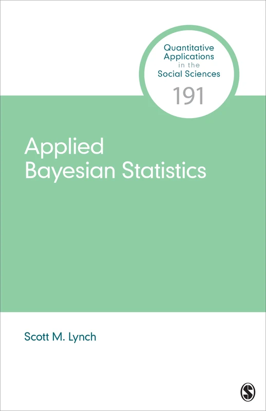 Applied Bayesian Statistics (Quantitative Applications in the Social Sciences)