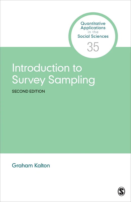 Introduction to Survey Sampling (Quantitative Applications in the Social Sciences)