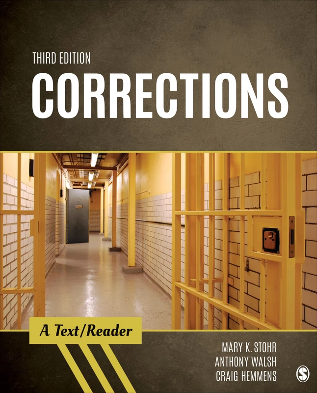 Corrections: A Text/Reader (SAGE Text/Reader Series in Criminology and Criminal Justice)