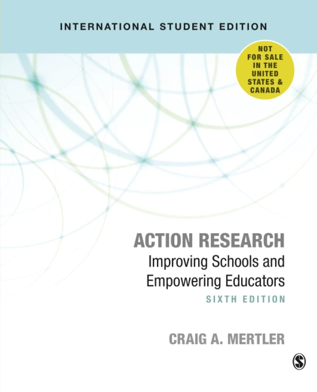 Action Research - International Student Edition: Improving Schools and Empowering Educators