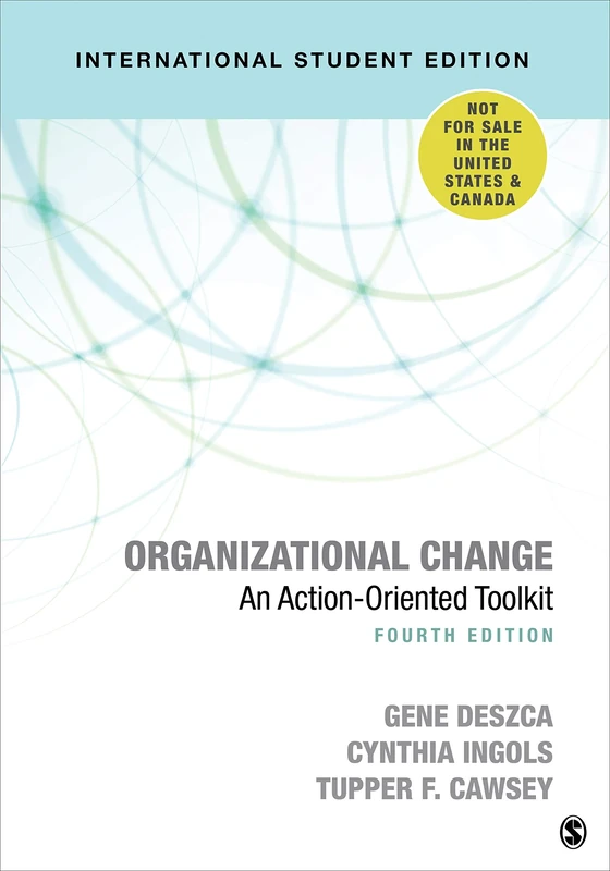 Organizational Change - International Student Edition:An Action-Oriented Toolkit
