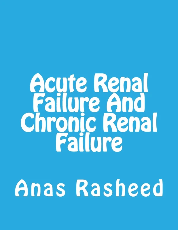 Acute Renal Failure And Chronic Renal Failure