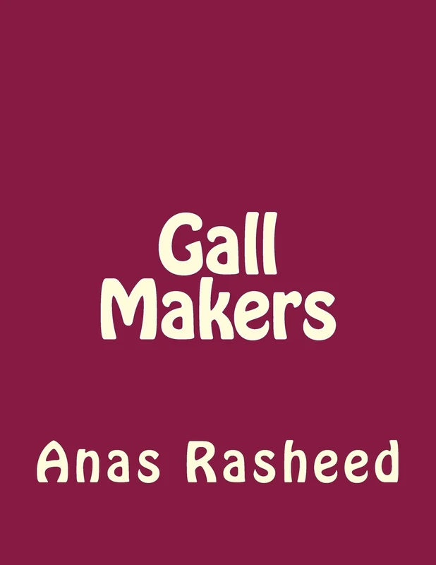 Gall Makers