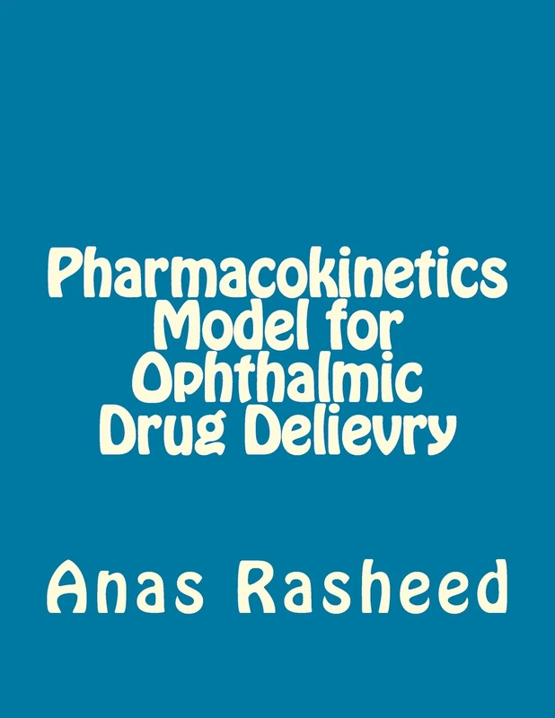 Pharmacokinetics Model for Ophthalmic Drug Delievry