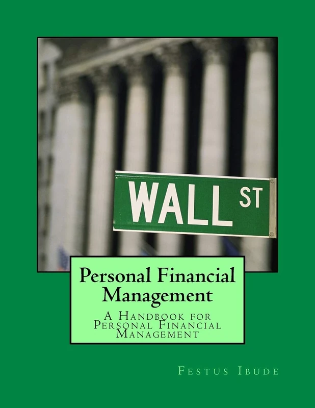 Personal Financial Management: A Handbook for Personal Financial Management