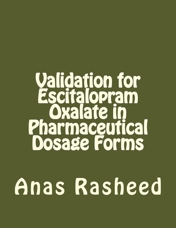 Validation for Escitalopram Oxalate in Pharmaceutical Dosage Forms