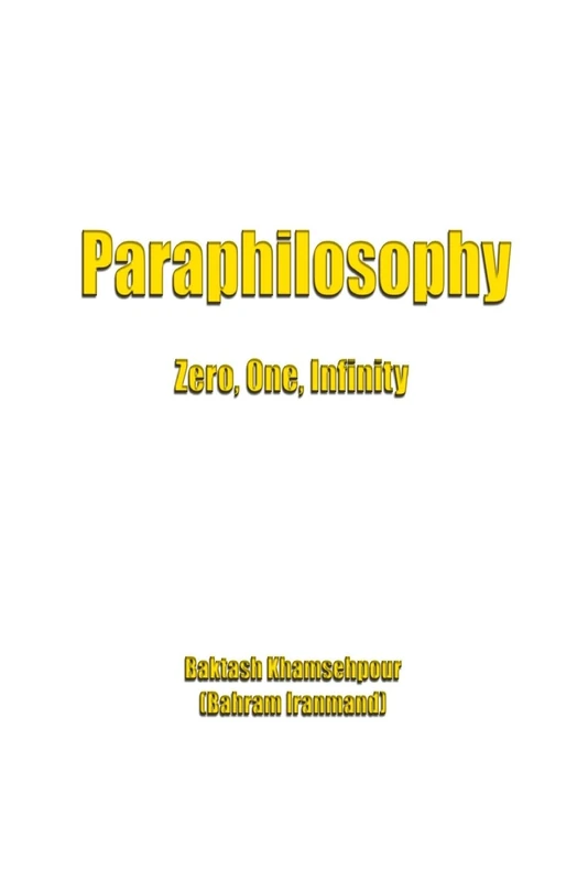 Paraphilosophy: Zero, One, Infinity