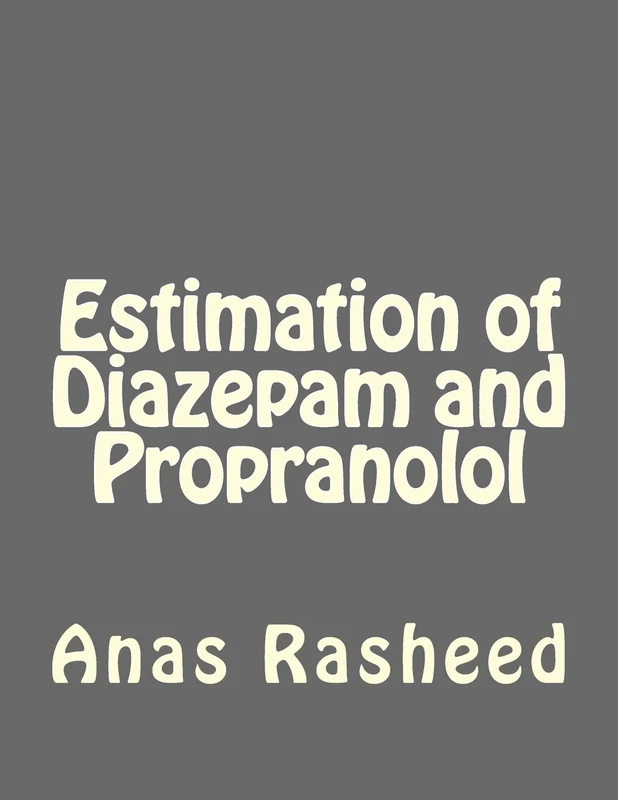 Estimation of Diazepam and Propranolol